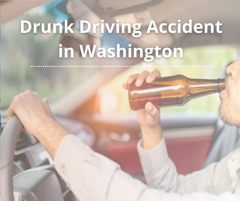 Damages Available in a Drunk Driving Accident in Washington